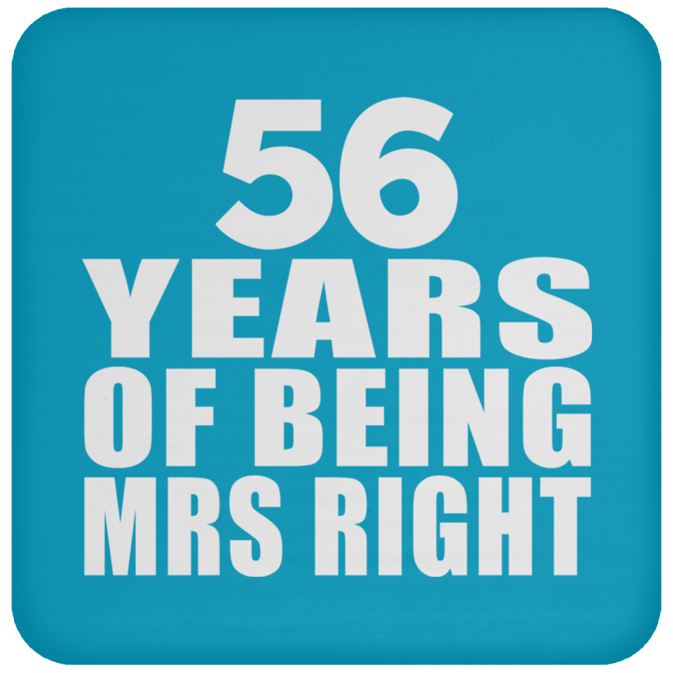 56th Anniversary 56 Years Of Being Mrs Right - Drink Coaster