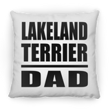 Lakeland Terrier Dad - Throw Pillow