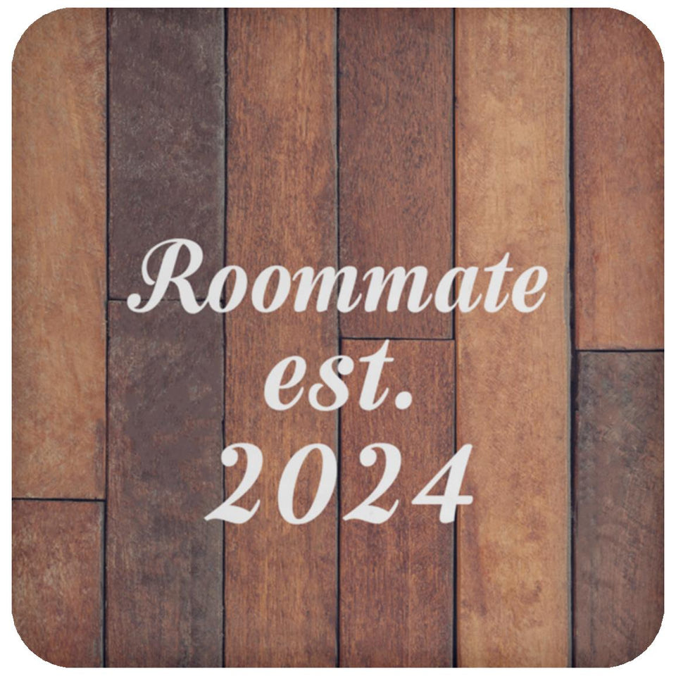 Roommate Established Est. 2024 - Drink Coaster E