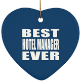Best Hotel Manager Ever - Heart Ornament