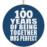 100th Anniversary 100 Years Of Being Mrs Perfect - Circle Ornament