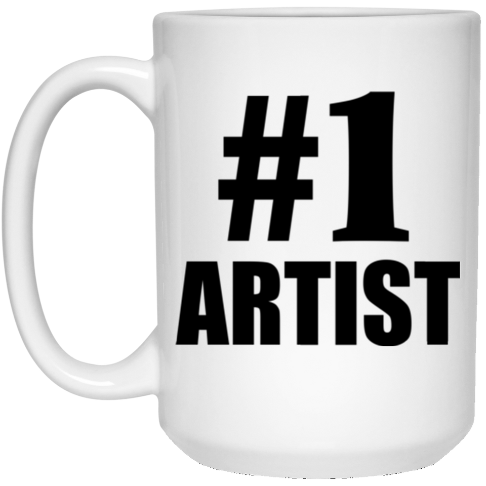 Number One #1 Artist - 15 Oz Coffee Mug