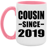 Cousin Since 2019 - 15oz Accent Mug Pink