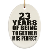 23rd Anniversary 23 Years Of Being Mrs Perfect - Oval Ornament