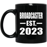 Broadcaster Established EST. 2023 - 11oz Coffee Mug Black