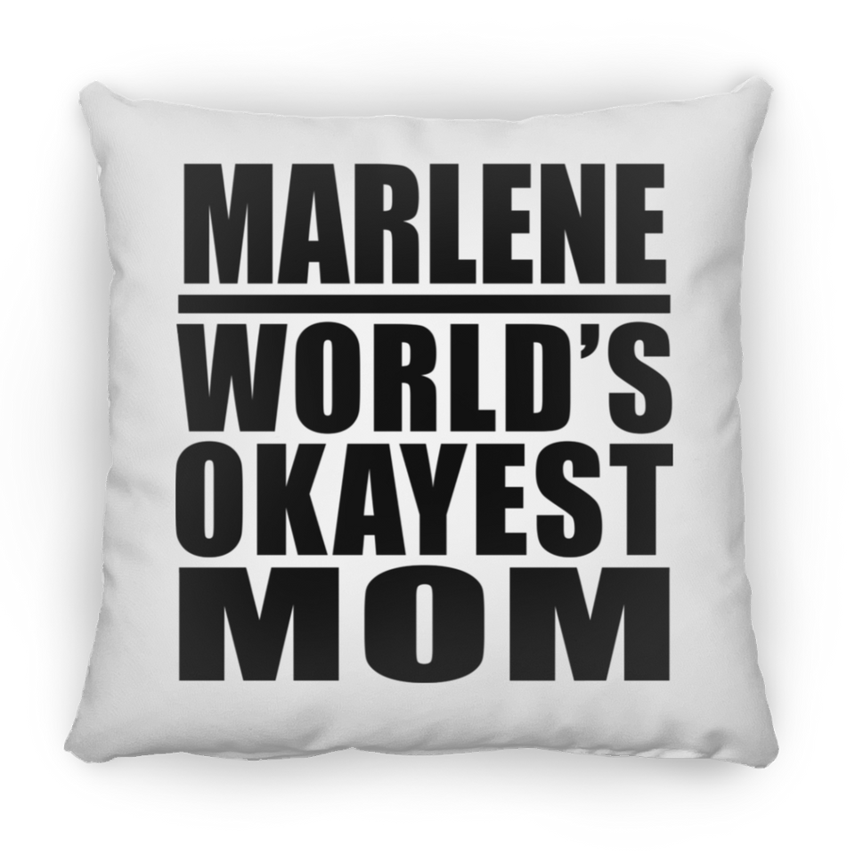 Marlene World's Okayest Mom - Throw Pillow