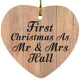 First Christmas As Mr & Mrs Hall - Heart Ornament C