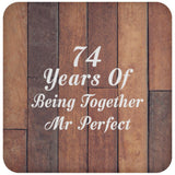 74th Anniversary 74 Years Of Being Mr Perfect - Drink Coaster E