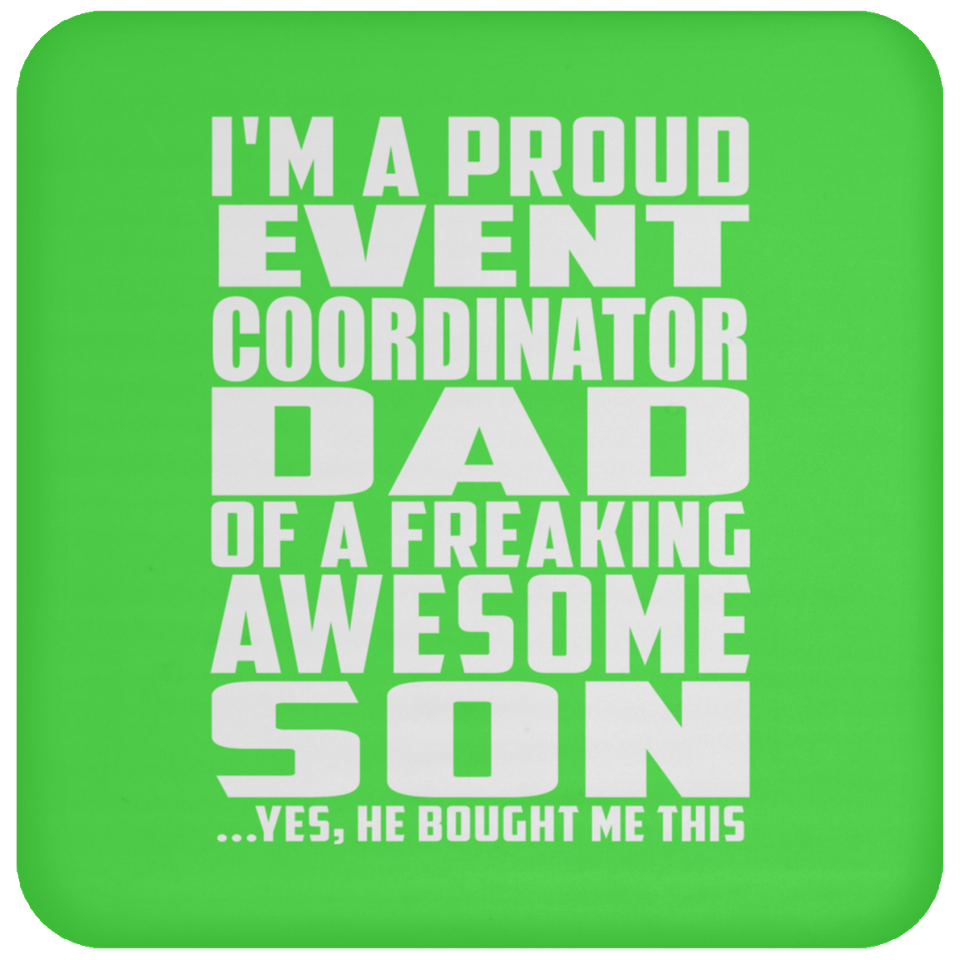 Proud Event Coordinator Dad Of Awesome Son - Drink Coaster