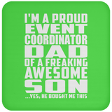 Proud Event Coordinator Dad Of Awesome Son - Drink Coaster