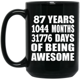 87th Birthday 87 Years 1044 Months 31776 Days Of Awesome - 15oz Coffee Mug Black