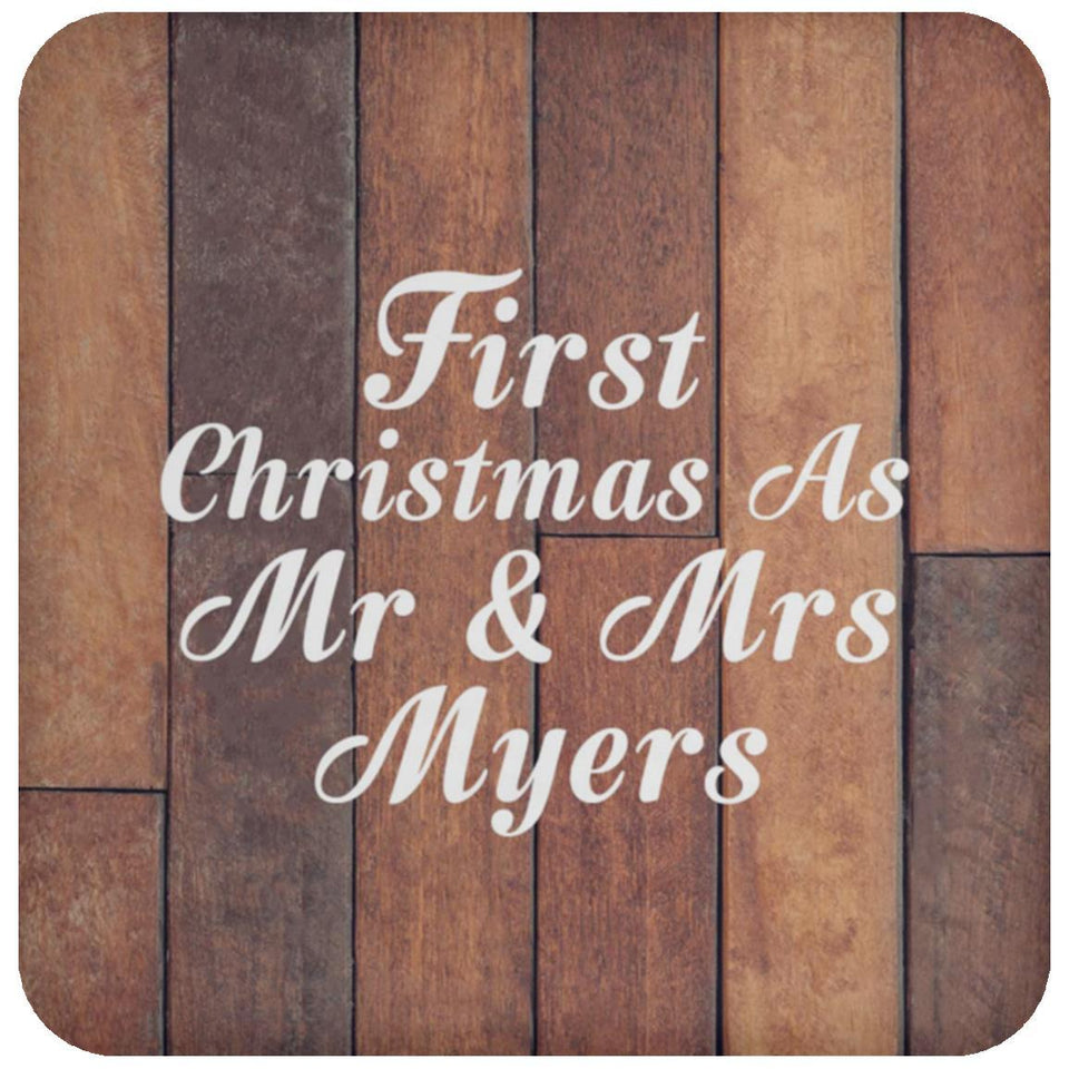 First Christmas As Mr & Mrs Myers - Drink Coaster E