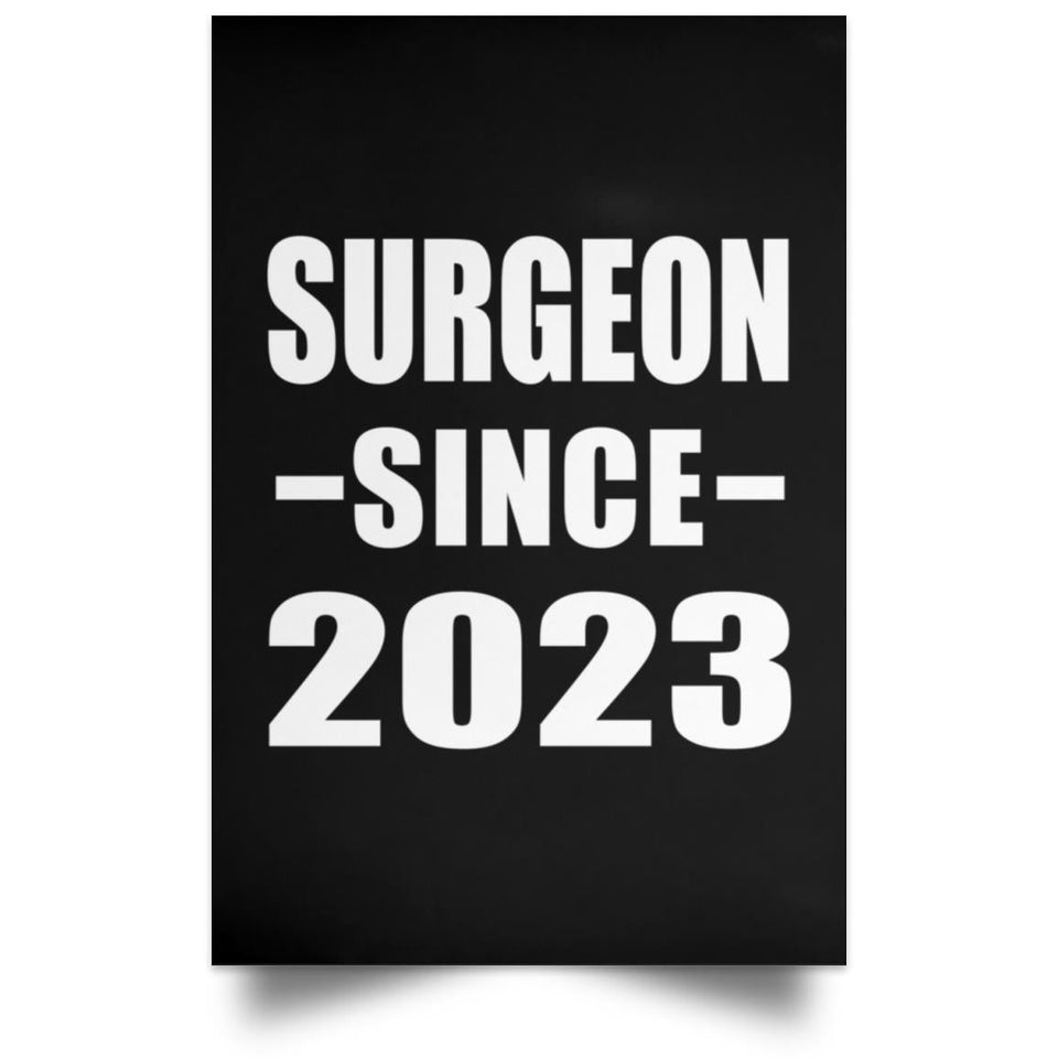 Surgeon Since 2023 - Poster Portrait