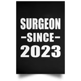 Surgeon Since 2023 - Poster Portrait