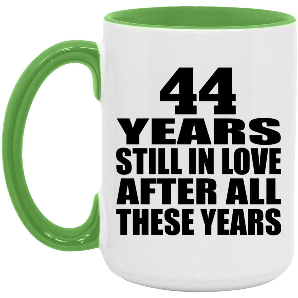 44th Anniversary 44 Years Still In Love After These Years - 15oz Accent Mug Green