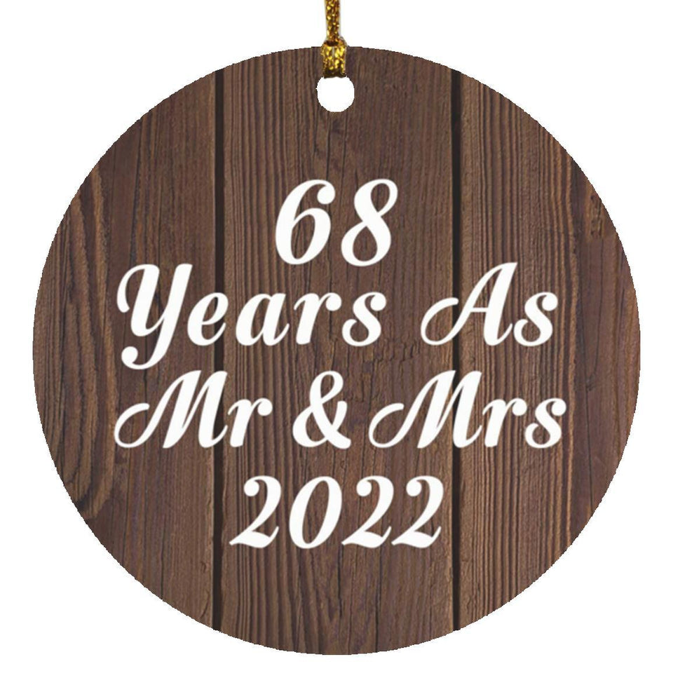 68th Anniversary 68 Years As Mr & Mrs 2022 - Circle Ornament D