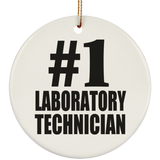 Number One #1 Laboratory Technician - Circle Ornament