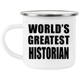 World's Greatest Historian - 12oz Camping Mug