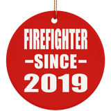 Firefighter Since 2019 - Circle Ornament