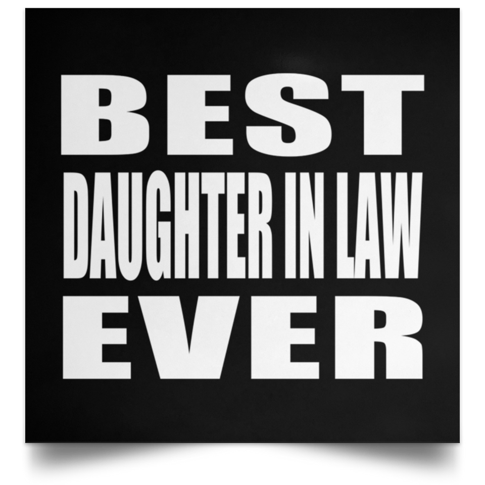 Best Daughter In Law Ever - Poster Square