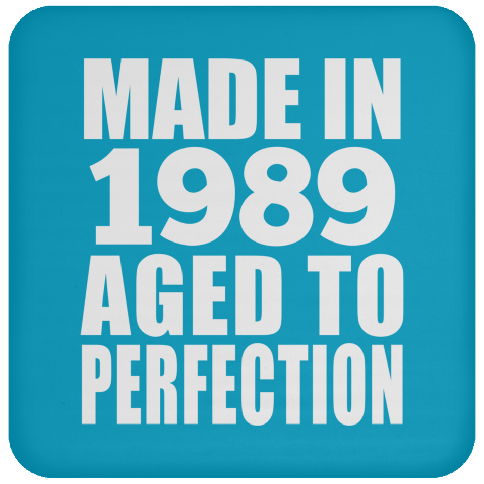 35th Birthday Made In 1989 Aged to Perfection - Drink Coaster