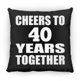 40th Anniversary Cheers To 40 Years Together - Throw Pillow Black