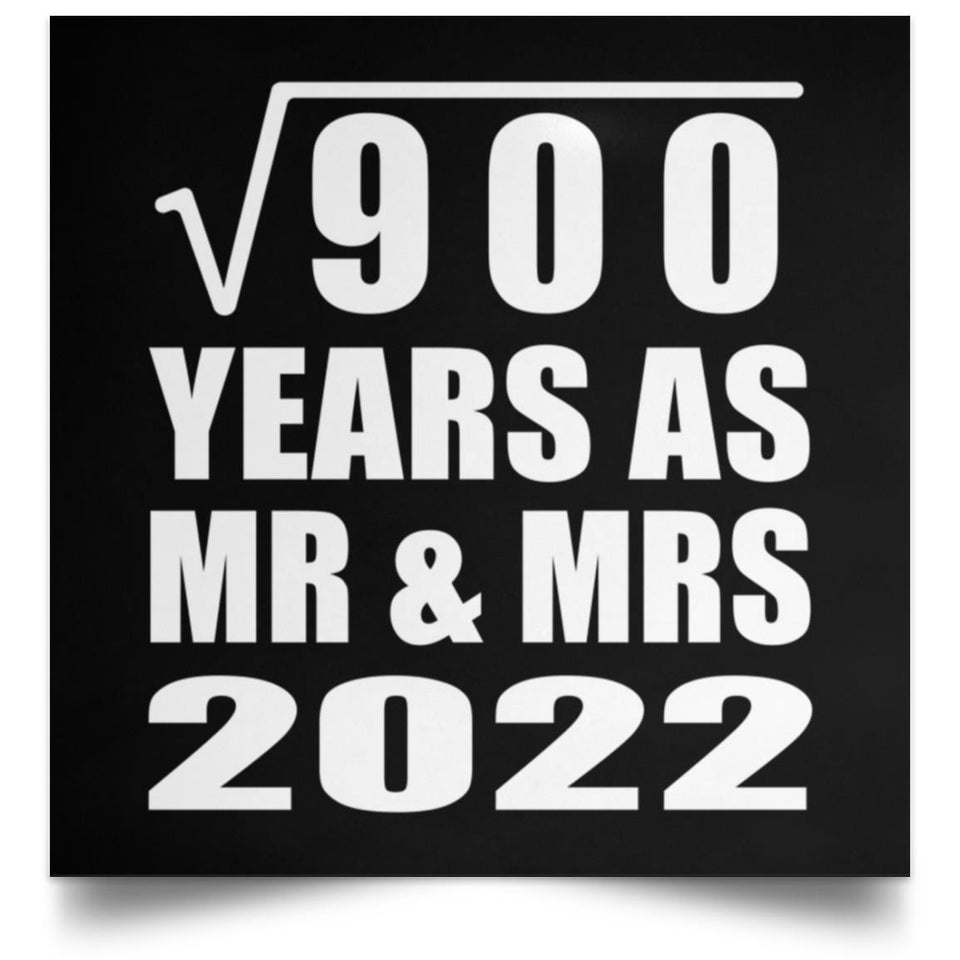 30th Anniversary Square Root of 900 Years As Mr & Mrs 2022 - Poster Square