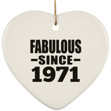 53rd Birthday Fabulous Since 1971 - Heart Ornament