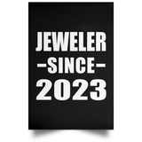 Jeweler Since 2023 - Poster Portrait