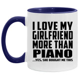 I Love My Girlfriend More Than Piano - 11oz Accent Mug Purple
