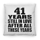 41st Anniversary 41 Years Still In Love After These Years - Throw Pillow