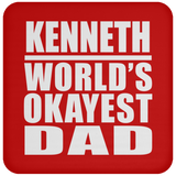 Kenneth World's Okayest Dad - Drink Coaster