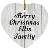 Merry Christmas Ellis Family - Heart Ornament F
