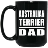Australian Terrier Dad - 15oz Coffee Mug Black
