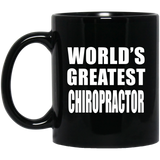World's Greatest Chiropractor - 11 Oz Coffee Mug Black