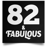 82nd Birthday 82 & Fabulous - Poster Square