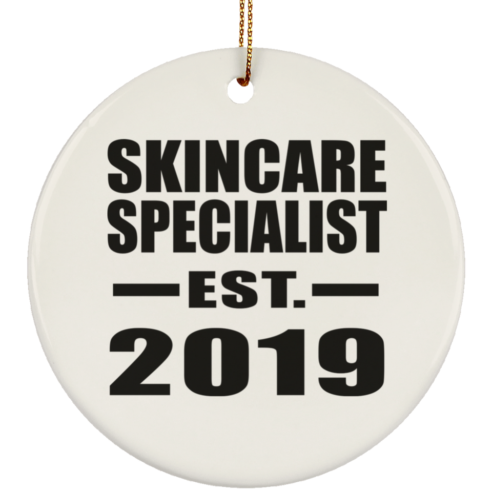 Skincare Specialist Established EST. 2019 - Circle Ornament