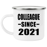 Colleague Since 2021 - 12oz Camping Mug