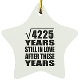 65th Anniversary Square Root of 4225 Years Still In Love - Star Ornament