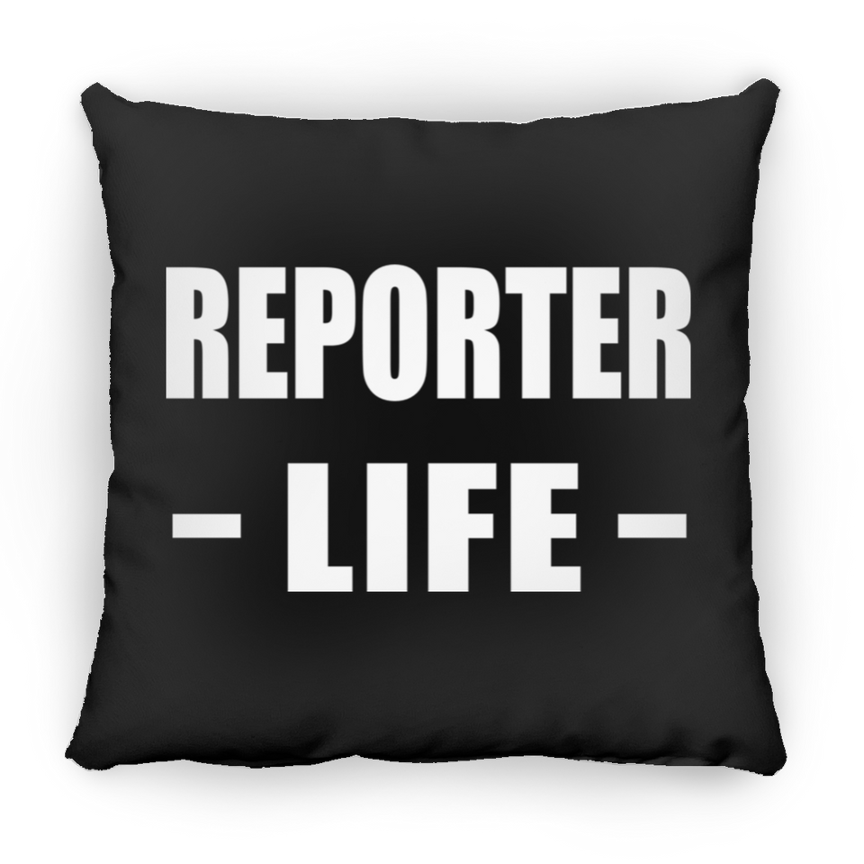 Reporter Life - Throw Pillow Black
