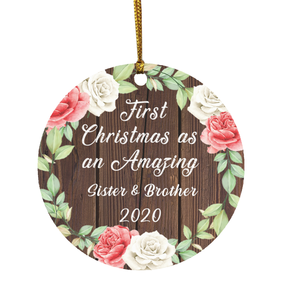 First Christmas As an Amazing Sister & Brother 2020 - Circle Ornament A