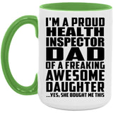 Proud Health Inspector Dad Of Awesome Daughter - 15oz Accent Mug Green