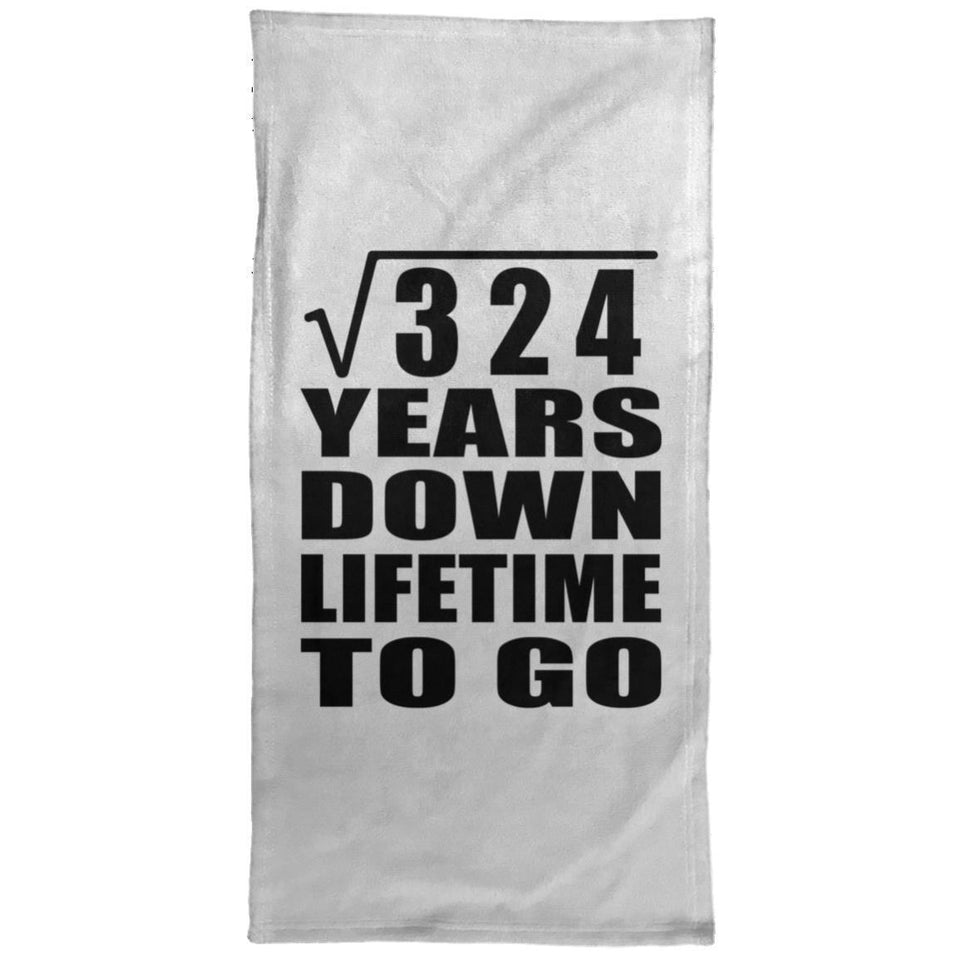 18th Anniversary Square Root of 324 Years Lifetime To Go - Hand Towel