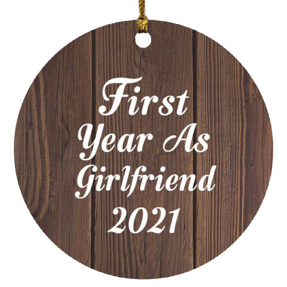 First Year As Girlfriend 2021 - Circle Ornament D