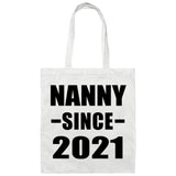 Nanny Since 2021 - Tote Bag White