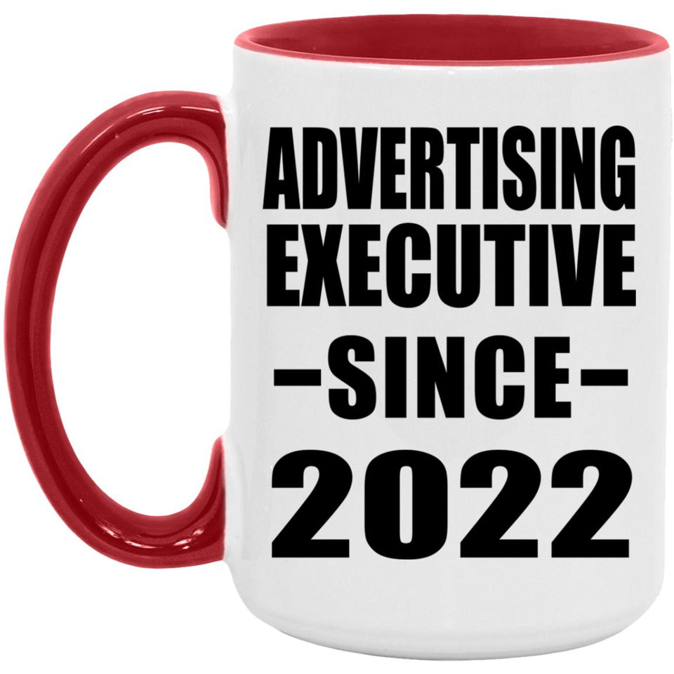 Advertising Executive Since 2022 - 15oz Accent Mug Red
