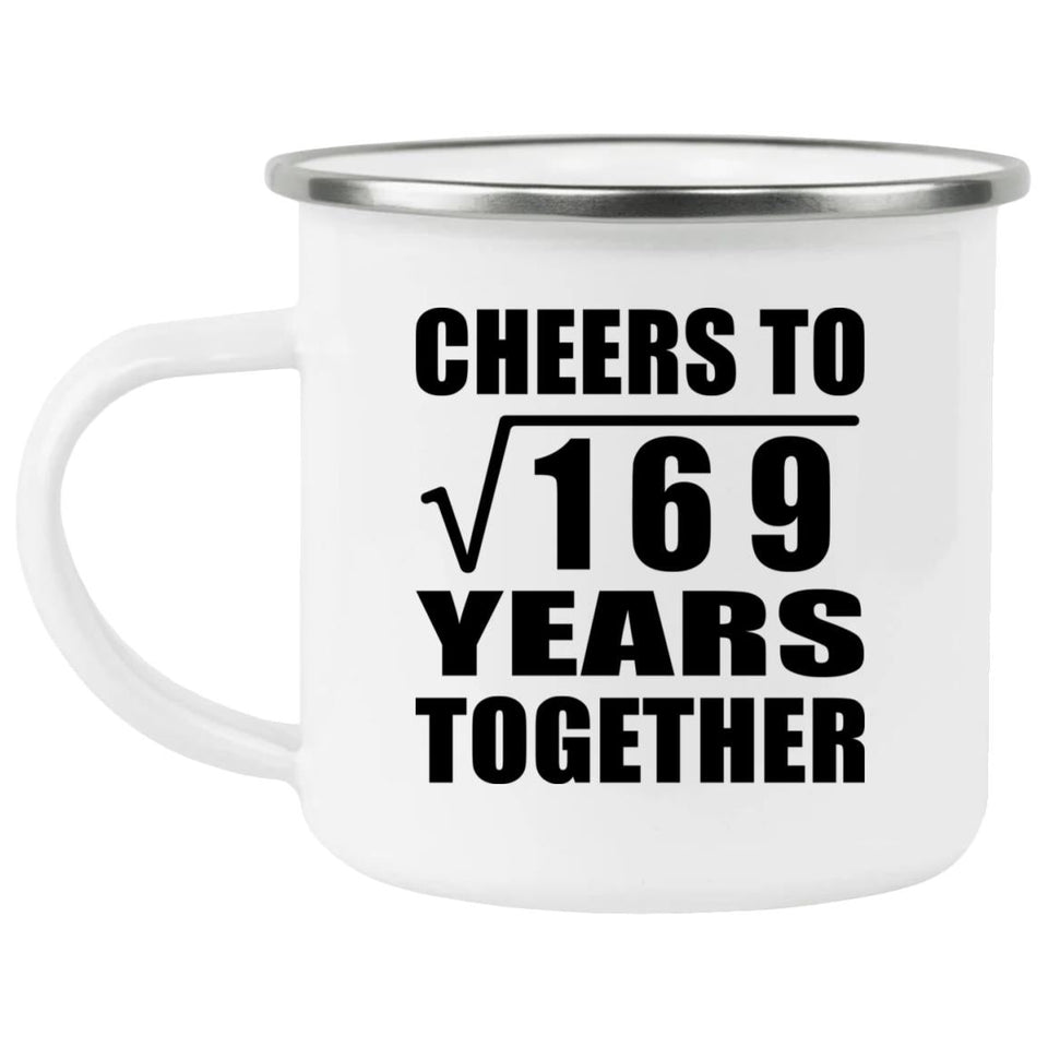 13th Anniversary Cheers To Square Root of 169 Years Together - 12oz Camping Mug