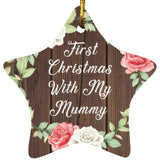 First Christmas With My Mummy - Star Ornament A