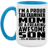 Proud Tax Examiner Mom Of Awesome Son - 15oz Accent Mug Blue