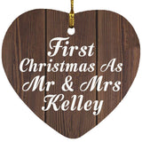 First Christmas As Mr & Mrs Kelley - Heart Ornament D